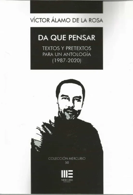 DA QUE PENSAR. TEXTOS Y PRETEXTOS PARA UNA ANTOLOGIA