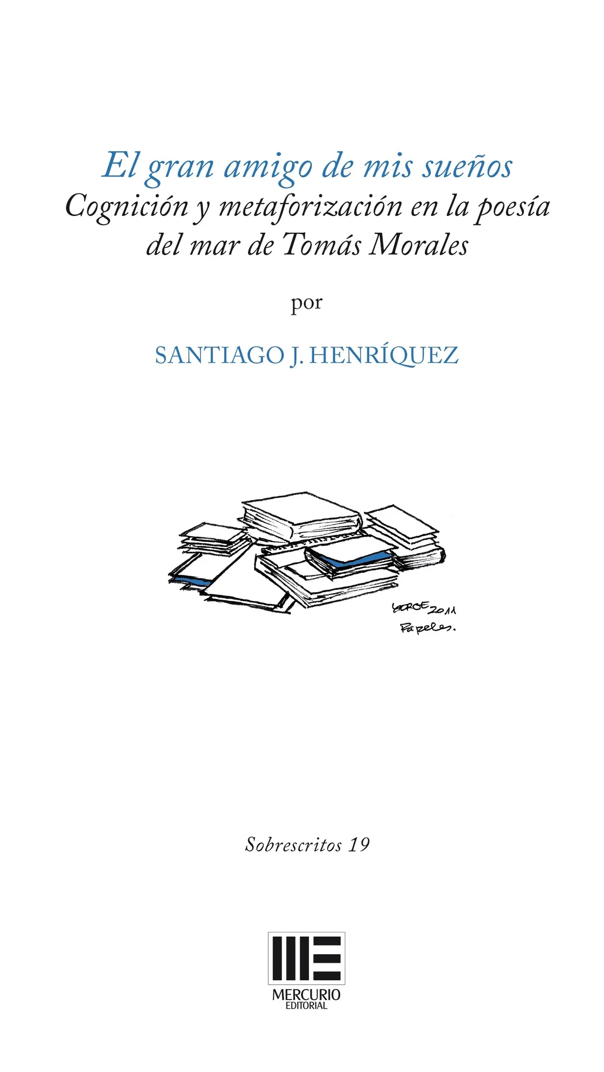 El gran amigo de mis sueños. Cognición y metaforización en la poesía del mar de Tomás Morales — imagen 1