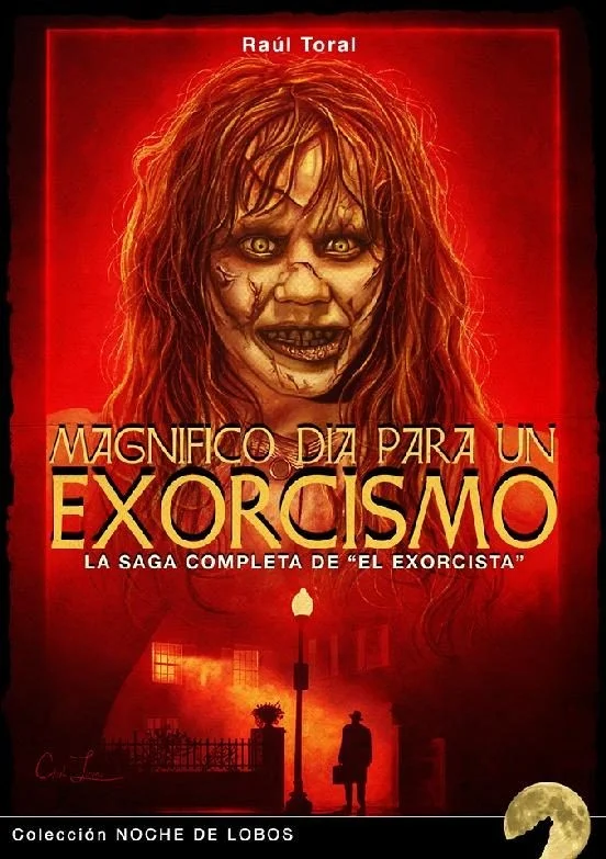 Magnífico día para un exorcismo. La saga completa de "El exorcista" — imagen 1