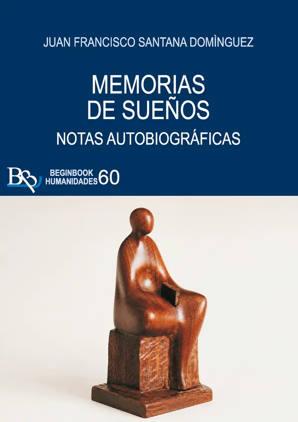 Memorias de sueños. Notas autobiográficas