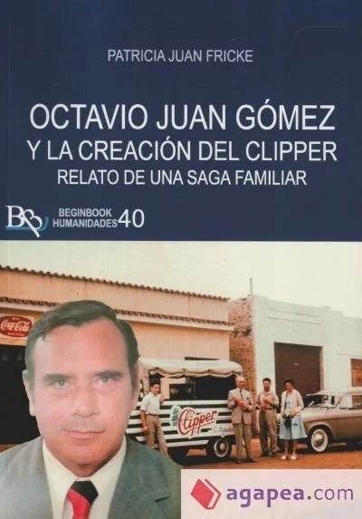 OCTAVIO JUAN GOMEZ Y LA CREACIÓN DEL CLIPPER — imagen 1