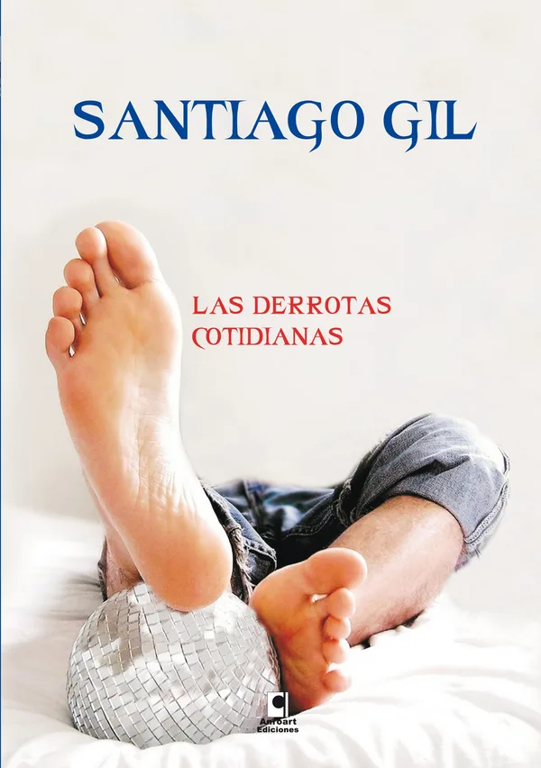 LAS DERROTAS COTIDIANAS