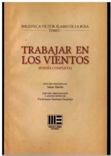 TRABAJAR EN LOS VIENTOS (POESIA COMPLETA) — imagen 1