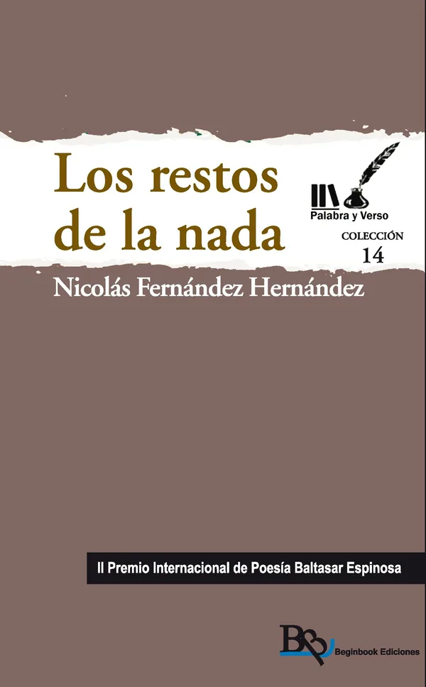 Los restos de la nada (Palabra y Verso, 14)