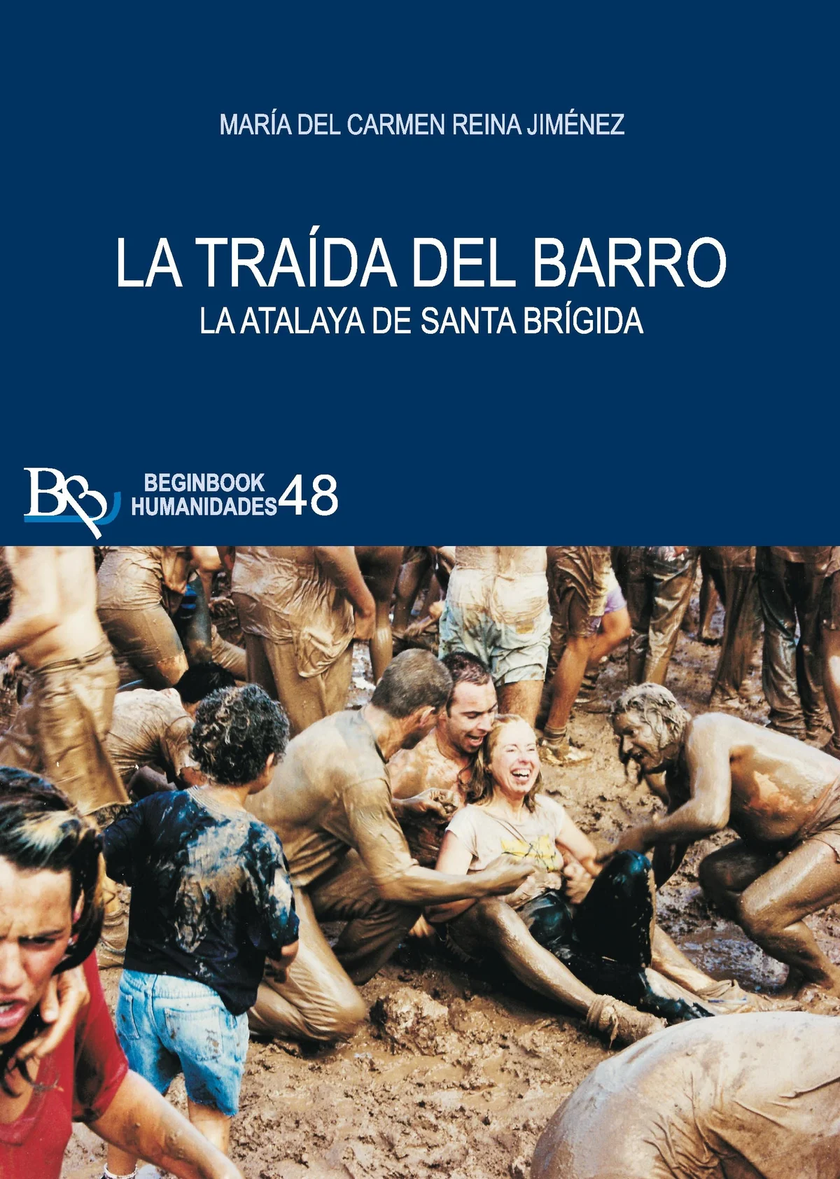 LA TRAIDA DEL BARRO. LA ATALAYA DE SANTA BRIGIDA — imagen 1