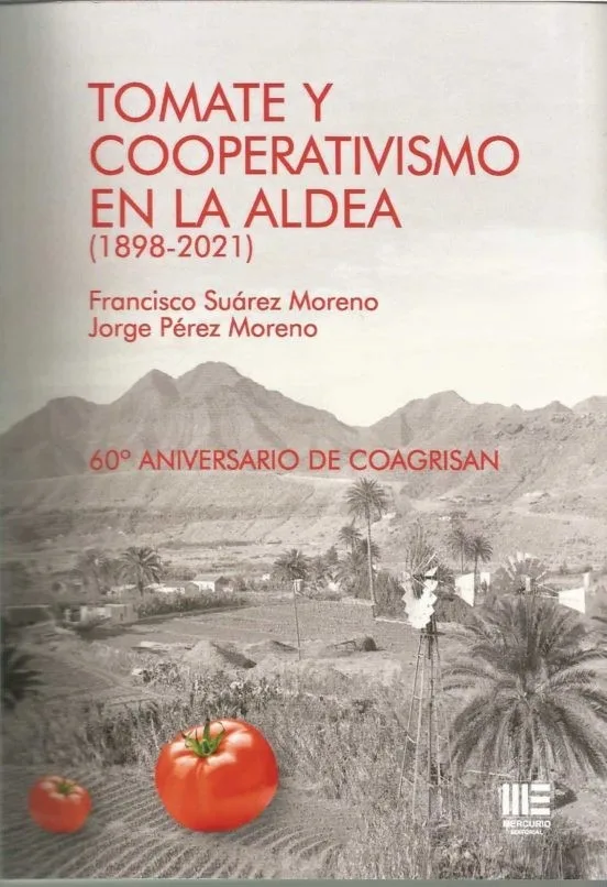 TOMATE Y COOPERATIVISMO EN LA ALDEA (1898-2021)