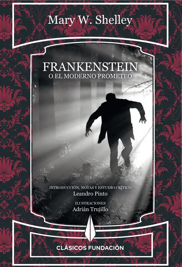 Frankenstein o el moderno Prometeo