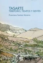 TASARTE. TERRITORIO, TIEMPOS Y GENTES — imagen 1