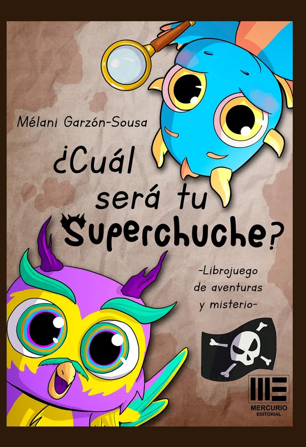 ¿Cuál será tu superchuche? - Librojuego infantil