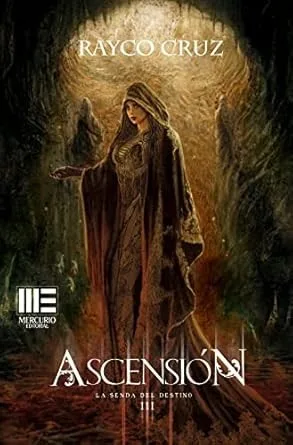Ascensión. La senda del destino, 3