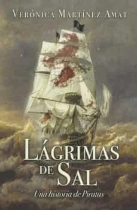 LAGRIMAS DE SAL. UNA HISTORIA DE PIRATAS — imagen 1