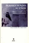 PERSIGUIENDO SUEÑOS. MUJERES CANARIAS EN LA AMERICA MULTICULTURAL — imagen 1