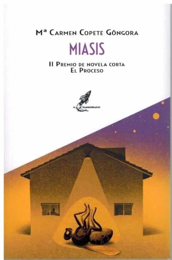 Miasis (II premio de novela corta El Proceso) — imagen 1