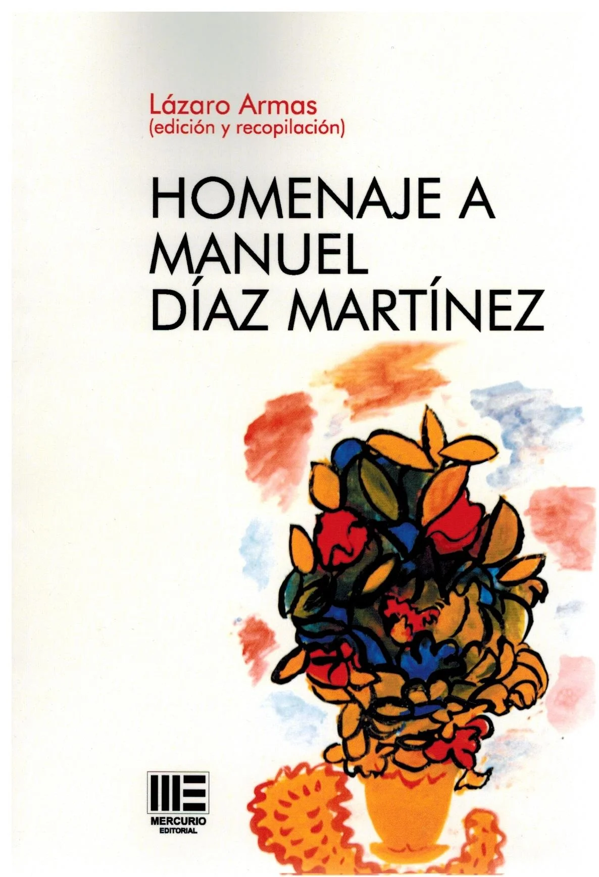 Homenaje a Manuel Díaz Martínez — imagen 1