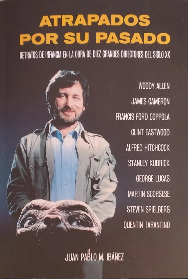 Atrapados por su pasado. Retratos de infancia en la obra de diez grandes directores del siglo XX