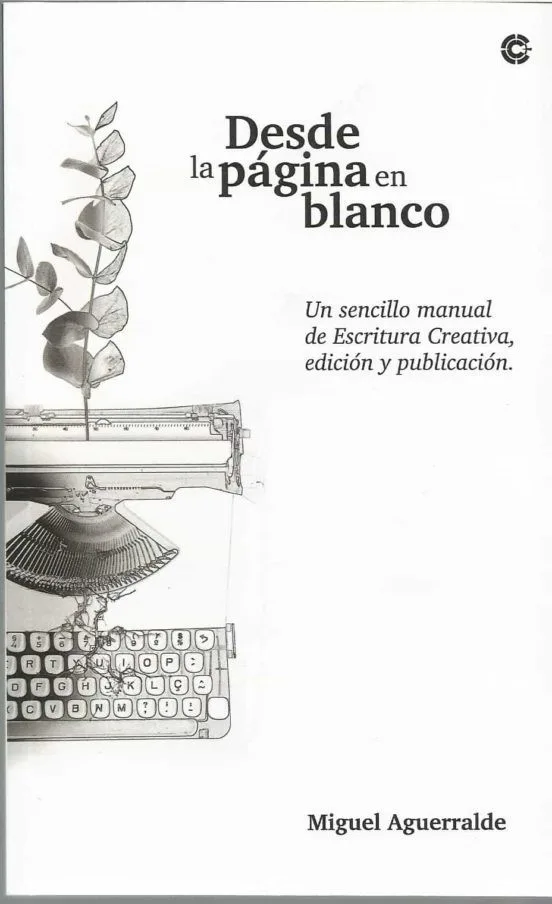 Desde la página en blanco. Manual de escritura creativa