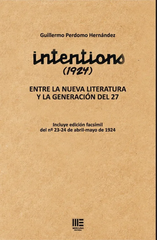Intentions (1924). Entre la nueva literatura y la generación del 27