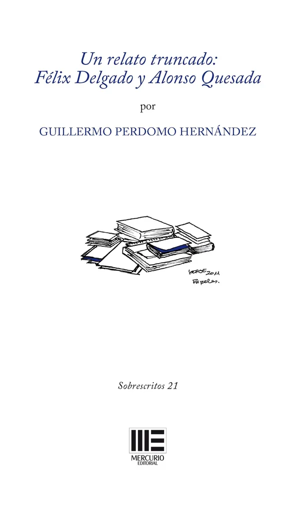 Un relato truncado: Félix Delgado y Alonso Quesada