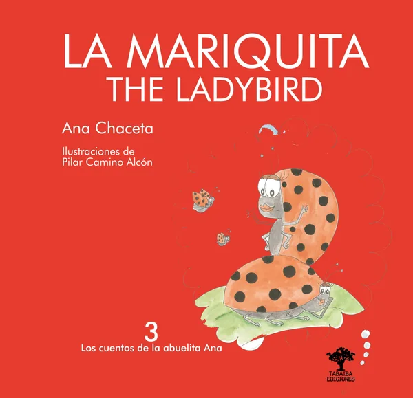 La mariquita. Cuentos de la abuelita Ana, 3