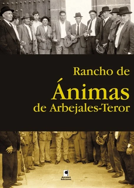 RANCHO DE ANIMAS DE ARBEJALES. TEROR. GUARDIANES DE UNA TRADICION — imagen 1