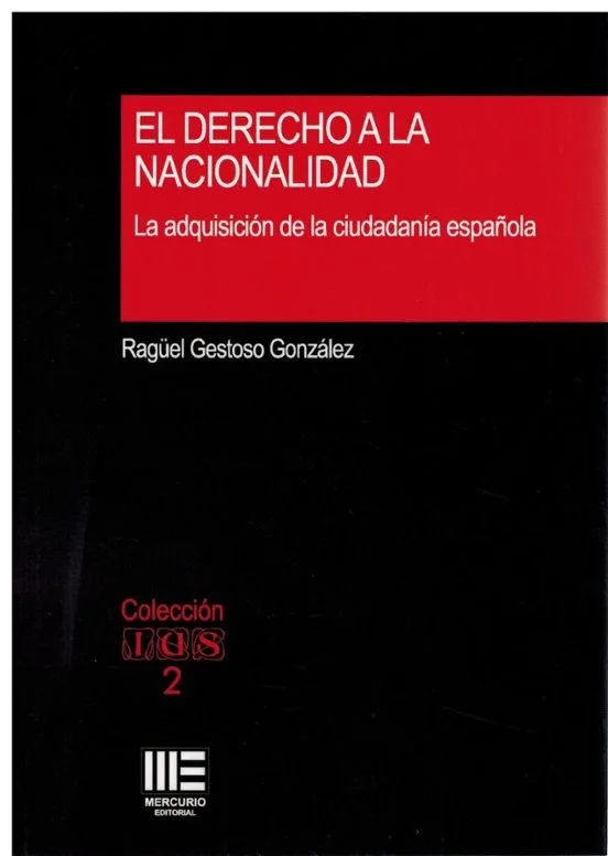 El derecho a la nacionalidad. La adquisición de la ciudadanía española