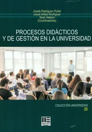 PROCESOS DIDACTICOS Y DE GESTION EN LA UNIVERSIDAD