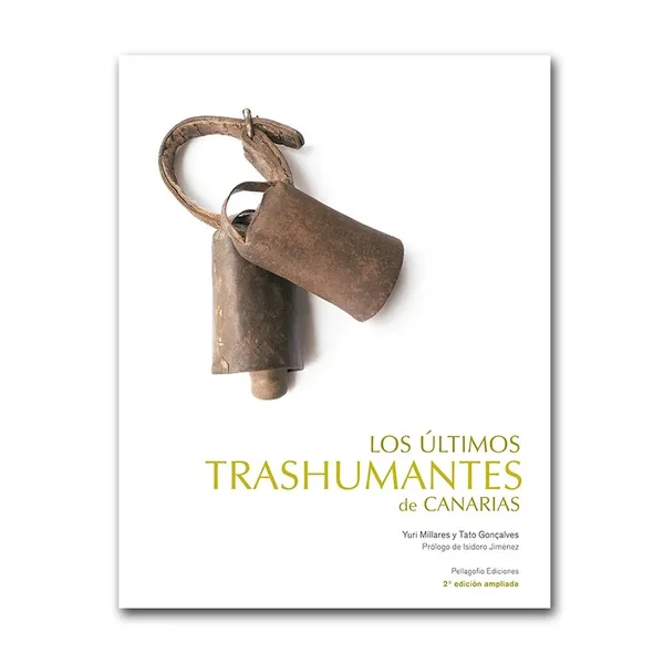 LOS ULTIMOS TRASHUMANTES DE CANARIAS