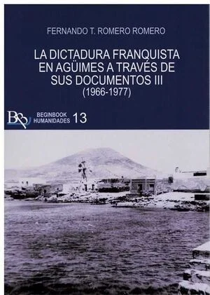 LA DICTADURA FRANQUISTA EN AGÜIMES A TRAVES DE SUS DOCUMENTOS II, (1953-1966) — imagen 1