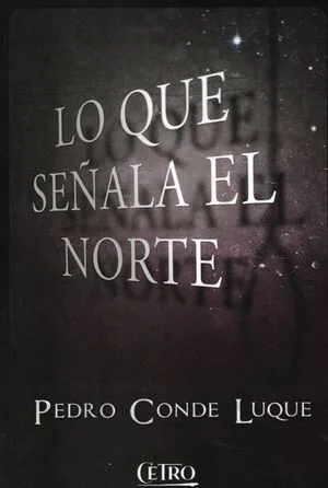 Lo que señala el norte