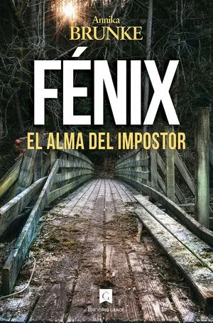 Fénix, el alma del impostor