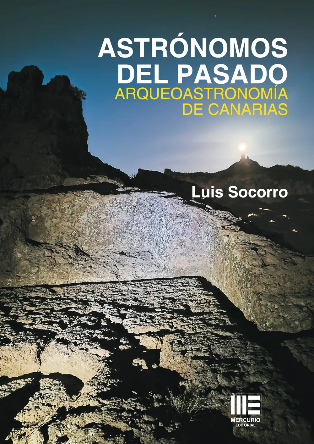 Astrónomos del pasado. Arqueoastronomía de Canarias — imagen 1